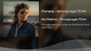 Miniature : Floriane - témoignage TDAH s01e01