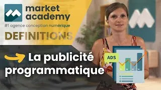 Miniature : Qu'est-ce que la Publicité Programmatique ? Définition et Fonctionnement 🚀 Market Academy
