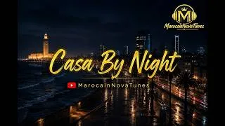 Miniature : Casa By Night 🌙 | Official Music