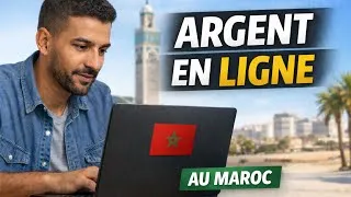 Miniature : Tu veux vivre au Maroc Voici comment gagner de l’argent avant de partir