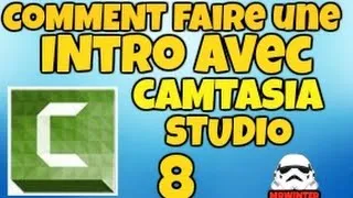Miniature : Comment faire une Belle Intro avec Camtasia Studio 8