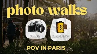 Miniature : 35mm POV Photowalk in Paris 🇫🇷 (Nikon FM + Gold 200)