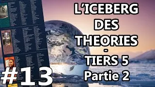 Miniature : L'Iceberg des THÉORIES #13 - Tiers 5 (deuxième partie)