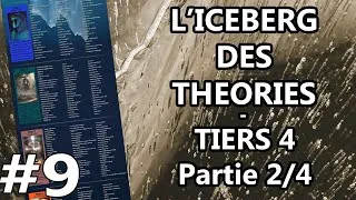 Miniature : L'Iceberg des THÉORIES #9 - Tiers 4 (partie 2/4)
