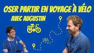 Miniature : SE LANCER DANS LE VOYAGE A VELO AVEC AUGUSTIN 🚲🏕️  Episode 3