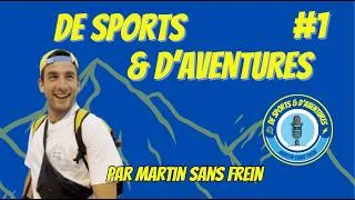 Miniature : DECOUVERTE DU PODCAST DE SPORTS & D'AVENTURES 🎙️🏃🌄 Episode 1