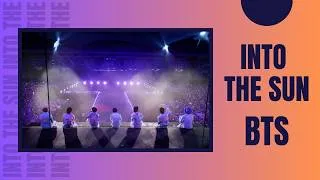 Miniature : De quoi parle Into the sun de BTS ? (traduction francaise et analyse)
