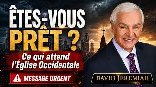 Miniature : Êtes vous Prêt Ce qui Attend l'Église Occidentale Message Urgent