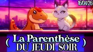 Miniature : LA PARENTHÈSE DU JEUDI [S3-EP28] | On découvre des choses terribles...