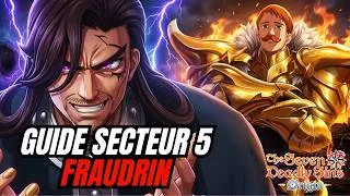 Miniature : COMMENT BATTRE FRAUDRIN SECTEUR 5 ? Jonction Espace-Temps ! 7DS Origin