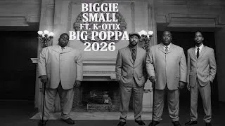 Miniature : The Notorious B.I.G. ft. K-OTIX - BIG POPPA ( Remix) 2026