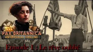 Miniature : La guerre est un racket #1 Le rêve oublié (Let's play narratif HOI4 Pax Britannica)