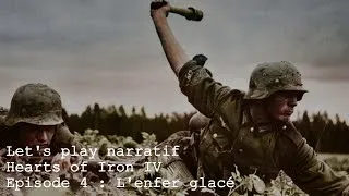 Miniature : Let's play narratif HOI4 #4 (fin) L'enfer glacé