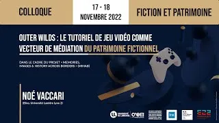 Miniature : Intervention Noé Vaccari colloque fiction et patrimoine