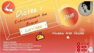 Miniature : DICTÉE commentée 1 - Entraînement pour le BREVET DNB 3e, épreuve de français partie 1