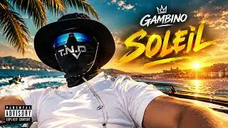 Miniature : Gambino - Soleil ☀️ | Rap Français 2026 | Fan Made