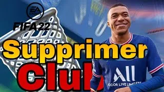 Miniature : Comment supprimer son club sur fifa 22 !