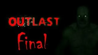 Miniature : LPHS #10 - OUTLAST (Final) _ LA FUREUR DE BILLY & LE DÉNOUEMENT !