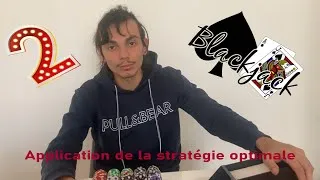 Miniature : APPLICATION DE LA STRATEGIE OPTIMALE AU BLACKJACK. - MasterR3ch