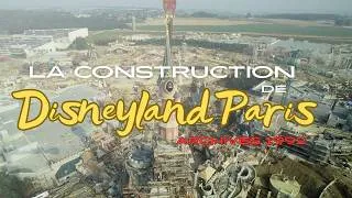 Miniature : La construction et l'ouverture d'Euro Disney - Disneyland Paris reportage Archives 1992