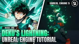 Miniature : Créer les VFX de DEKU sur UNREAL ENGINE 5 (Tuto Anime Style)