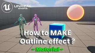 Miniature : Tutoriel UE5 - Comment Faire un Effet d'Outline ? (Tuto Facile)