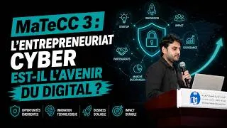 Miniature : Cyber Entrepreneurship : un levier stratégique pour la souveraineté numérique | MaTeCC 3