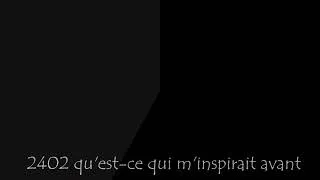 Miniature : 2402 qu'est ce qui m'inspirait avant