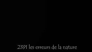Miniature : 2391 les erreurs de la nature