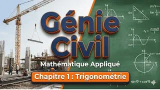 Miniature : Génie Civil | Mathématique appliqué | Chapitre 1 | La Trigonométrie 