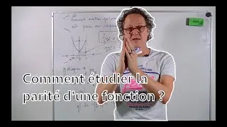 Miniature : 2G - GENERALITES SUR LES FONCTIONS - Comment étudier la parité d'une fonction ?
