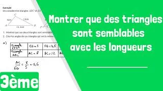 Miniature : Comment montrer que des triangles sont semblables avec les longueurs ?