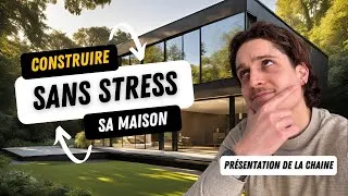 Miniature : Construire SANS stress - Présentation de la chaîne
