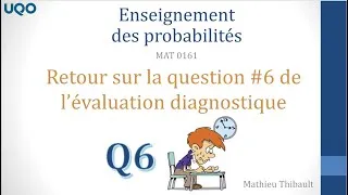 Miniature : 27 - Retour sur la question #6 de l'évaluation diagnostique