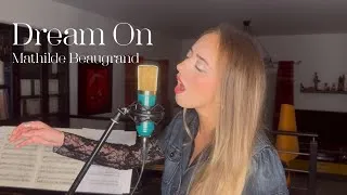 Miniature : Cover Dream On (Aerosmith) - Mathilde Beaugrand