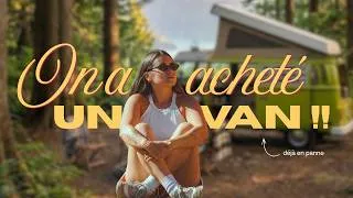 Miniature : OMG!! ON ACHETE UN VAN AU CANADA 🇨🇦 (et déjà des galères)