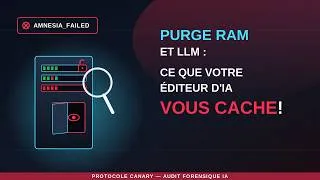 Miniature : Purge RAM et LLM : Ce que votre éditeur d’IA vous CACHE !