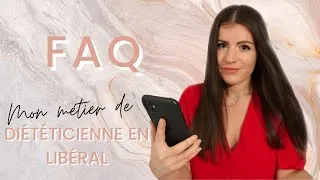 Miniature : Mon métier de diététicienne en libéral #FAQ