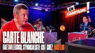 Miniature : La carte blanche de Gaëtan Lecoq, délégué syndical chez ArcelorMittal – En campagne #1