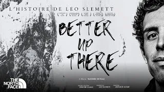 Miniature : BETTER UP THERE | PLUS HAUT, PLUS FORT – LÉO SLEMETT ⛰️