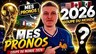 Miniature : 🏆 QUI VA GAGNER LA COUPE DU MONDE 2026 ? MES PRONOS !