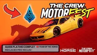 Miniature : THE CREW MOTORFEST : GUIDE PLATINE | SUMMIT "YEAR OF THE HORSE" (Meilleurs Réglages Pro & Astuces !)