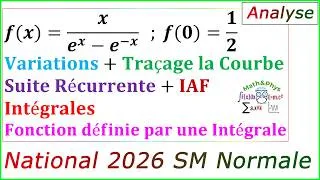 Miniature : Examen National 2026 SM - Etude de Fonction - Calcul d'Intégrales