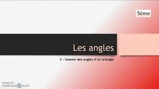 Miniature : 5ème-Angles-3.Somme des angles d'un triangle