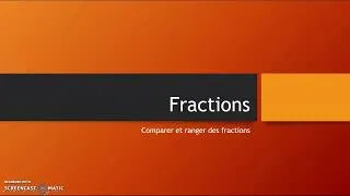 Miniature : 5ème Fractions - 1. Comparer et ranger