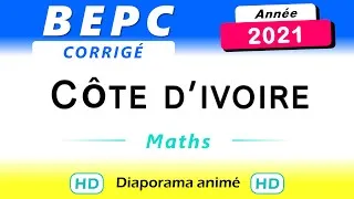 Miniature : BEPC Maths Côte d'Ivoire 2021 - sujet et corrigé