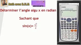 Miniature : Calculs trigonométriques avec Casio... Comment trouver x en connaissant cos(x), sin(x) ou tan(x)