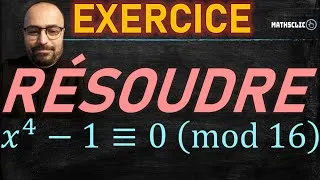 Miniature : 🦸‍♂️🔴ARITHMÉTIQUE MODULAIRE : RÉSOLUTION COMPLÈTE DE x^4 −1≡0 mod 16 | LE SECRET DES NOMBRES IMPAIRS