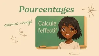 Miniature : 📊 Exercices corrigés sur les pourcentages – Calculer un effectif à partir d’un pourcentage