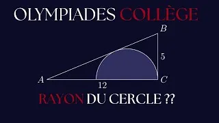 Miniature : Olympiade maths : Le rayon du demi cercle inscrit ! 